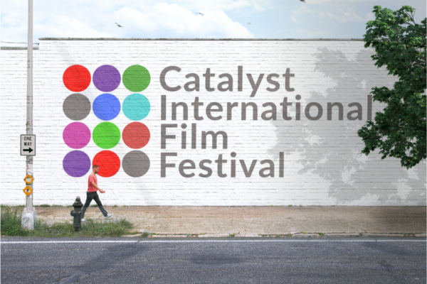 Catalyst International Film Festival